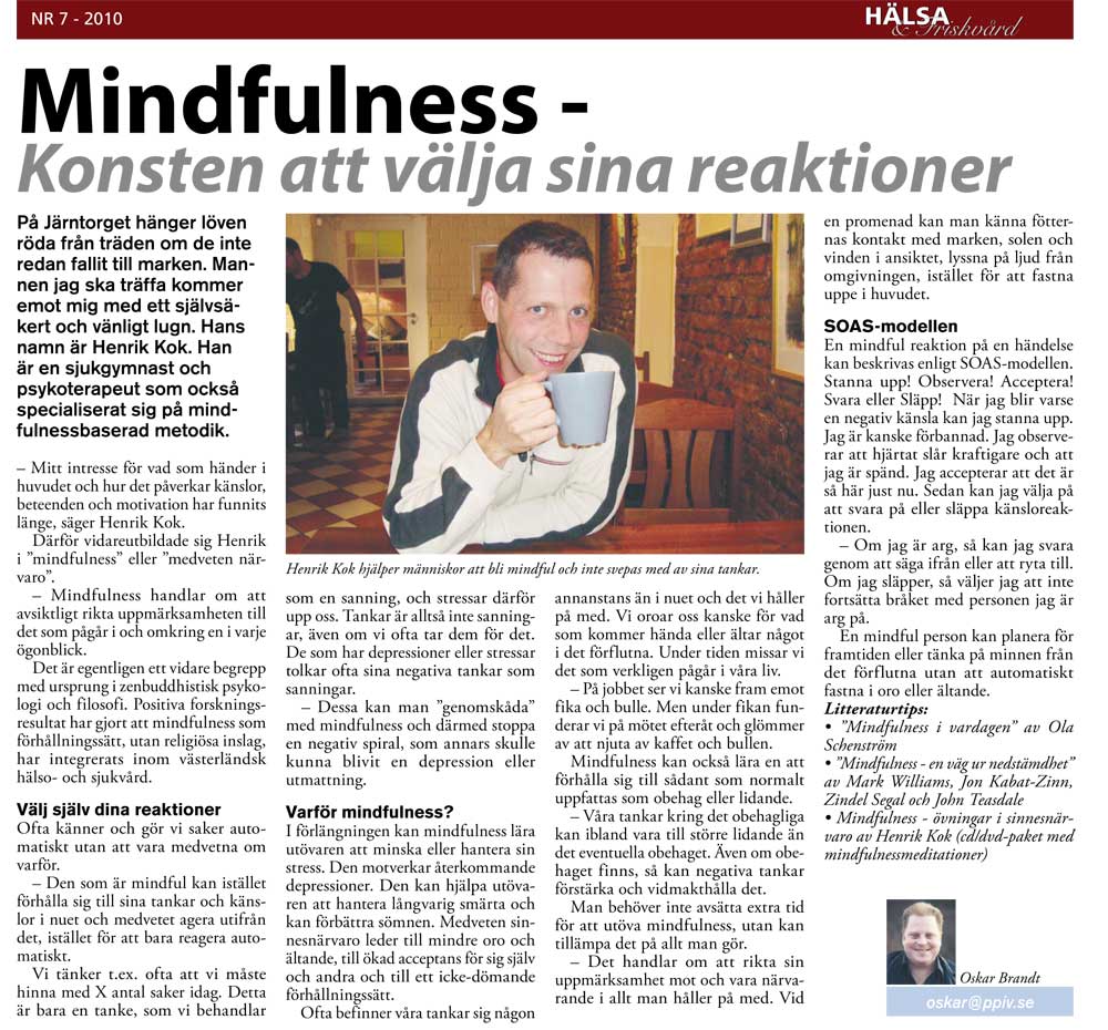 Reportage om att välja sina reaktioner med mindfulness.